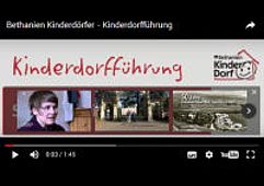 Bethanien Kinderdörfer - Kinderdorfführung 